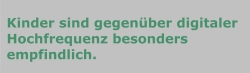 Kinder sind besonders empfindlich.